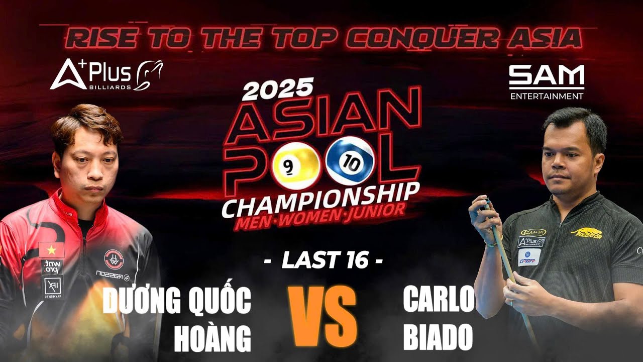 🔴TRỰC TIẾP | Dương Quốc Hoàng - Carlo Biado | LAST 16