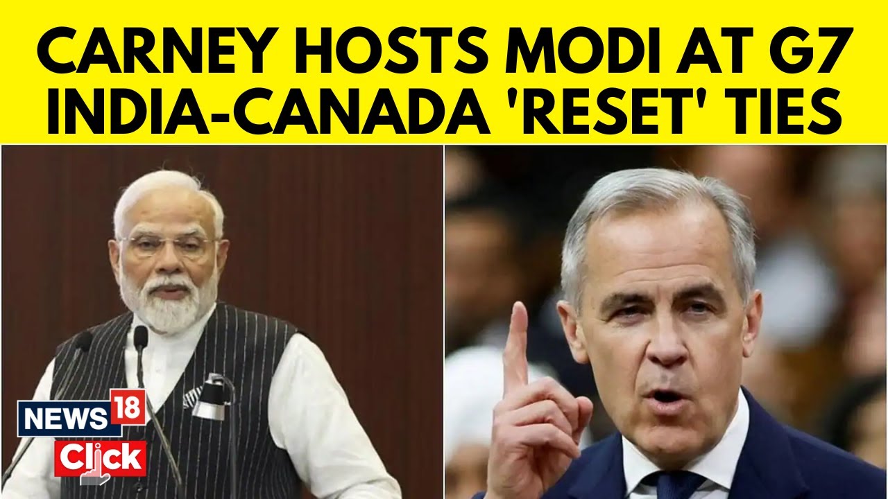PM Modi In G7 Summit | Canada PM Mark Carney Welcomes PM Modi For G7 Summit | India Canada | N18G