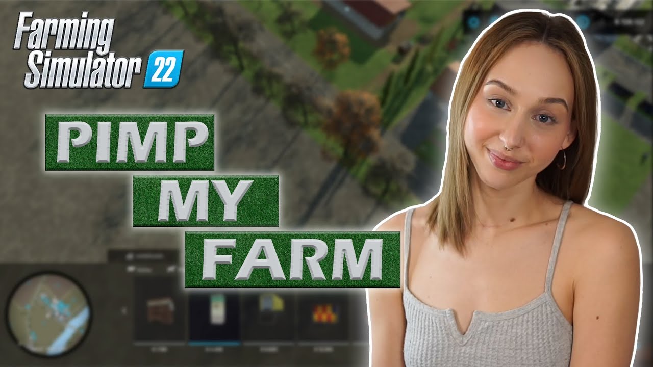 LS22 🚜 PIMP MY FARM