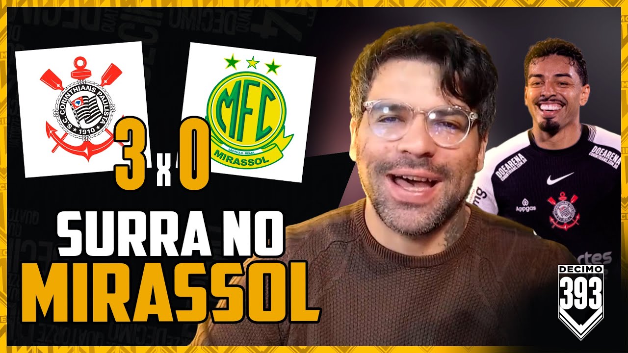 UMA SURRA NO MIRASSOLIS E BIDU &Eacute; SELE&Ccedil;&Atilde;O! - CORINTHIANS 3X0 MIRASSOL