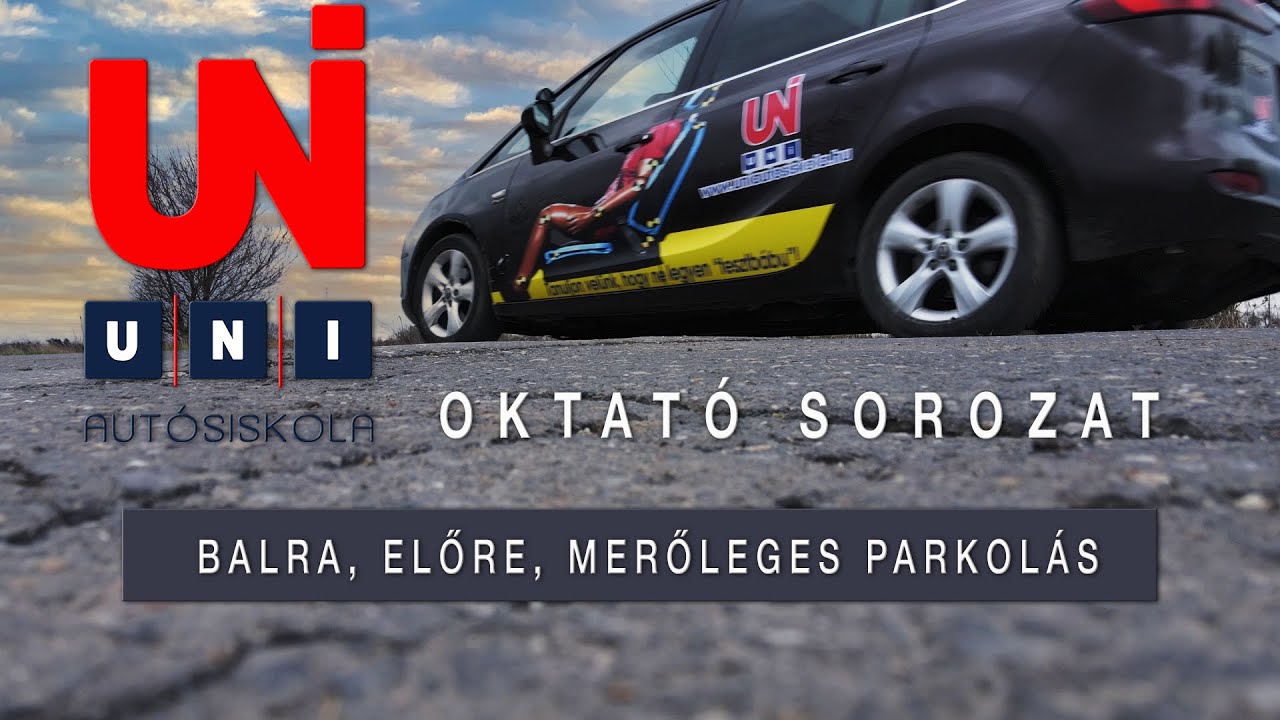 Uni Autósiskola balra előre merőleges parkolás