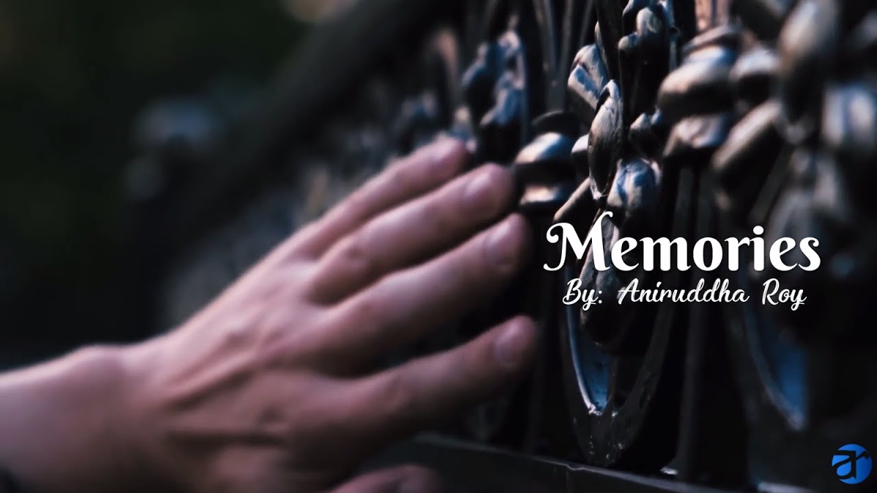 Memories by Aniruddha Roy | Epic Motivational Music Video