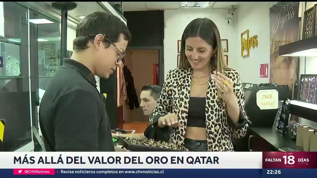 Más alla del VALOR DEL ORO EN QATAR - CHV Noticias