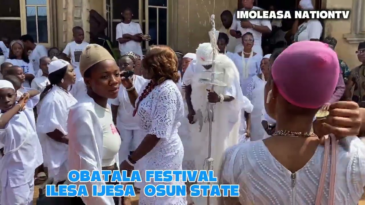 OBATALA FESTIVAL 2025 ILESA IJESA  OSUN STATE 