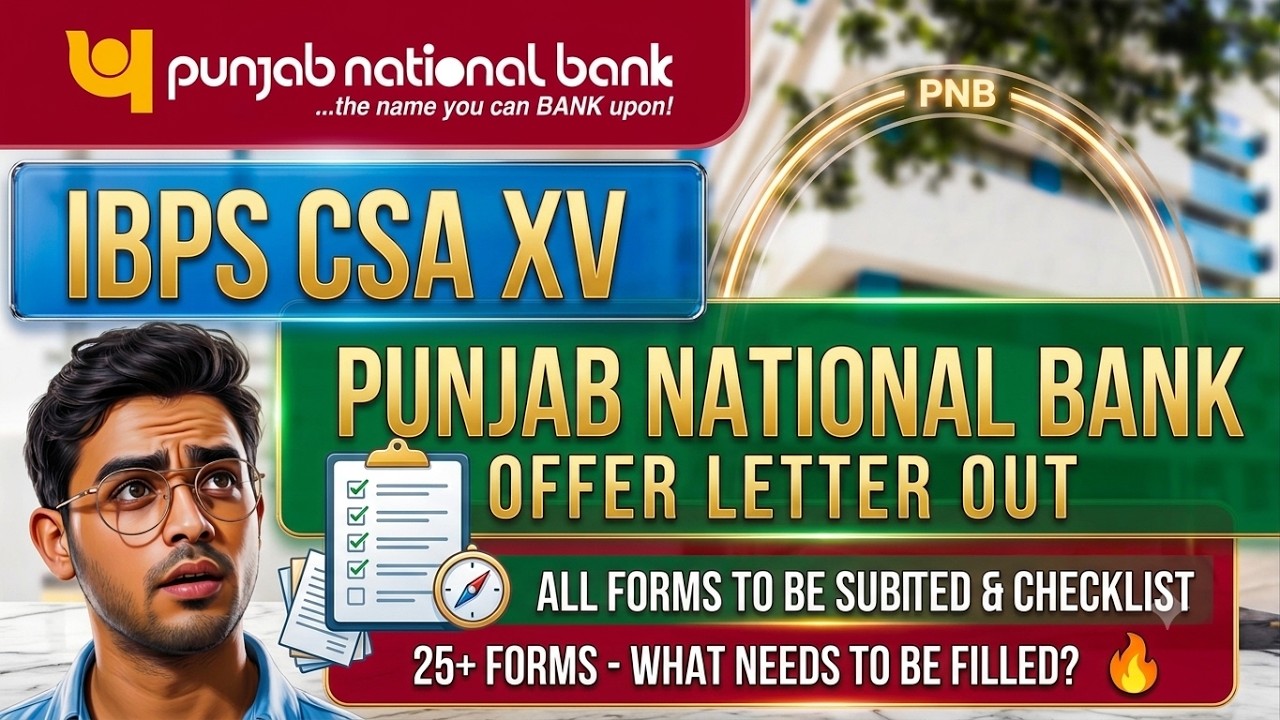 PNB Clerk Offer Letter OUT? 25+ Pre-Joining Forms, Checklist & What Needs to be Filled? 🔥