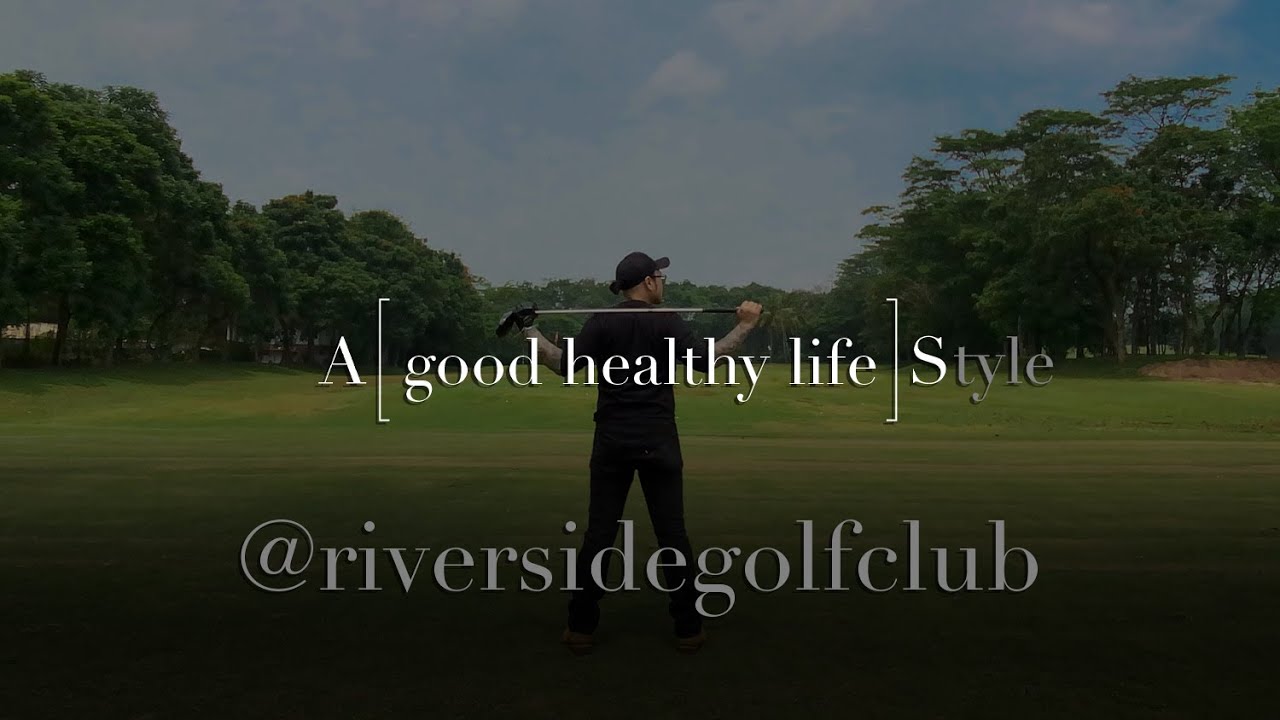 SimonFStudio Review Riverside Golf Driving Range as A Good Healthy LifeStyle