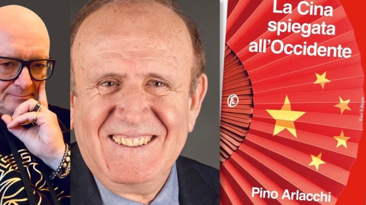 Pino Arlacchi: La Cina Spiegata all’Occidente