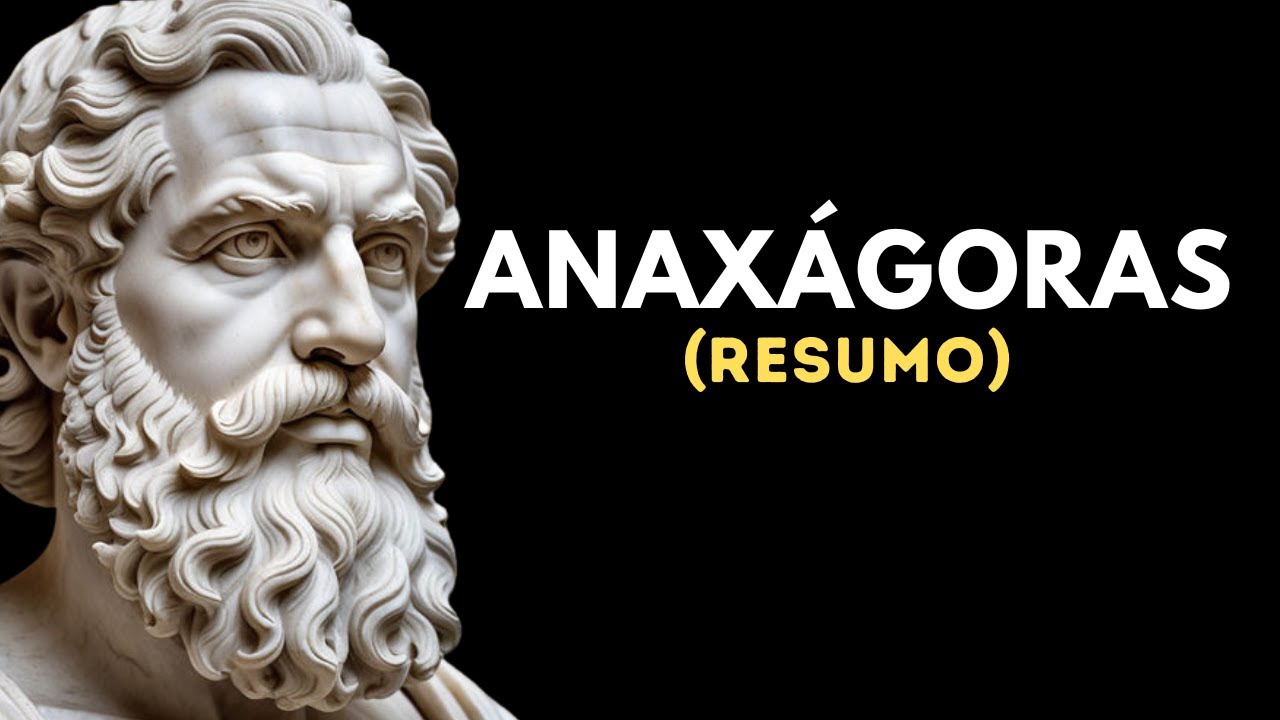 ANAX&Aacute;GORAS | Os Grandes Fil&oacute;sofos Gregos