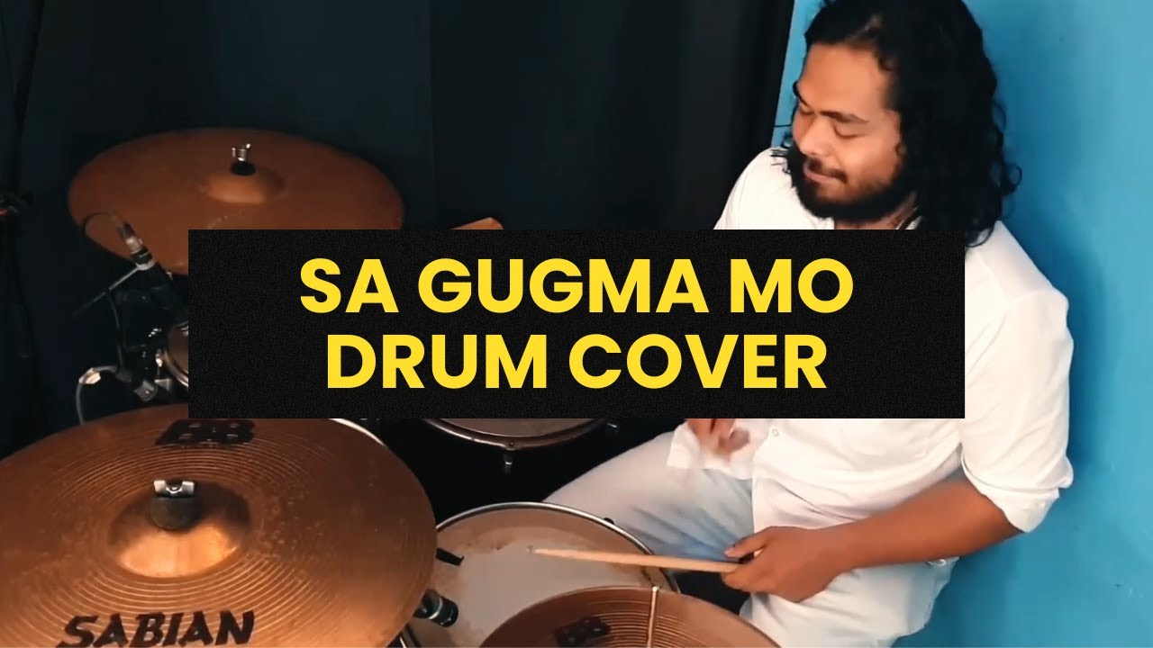 SA GUGMA MO DRUM COVER
