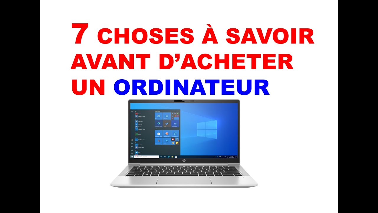 7 choses à savoir avant d'acheter un ordinateur en 2023