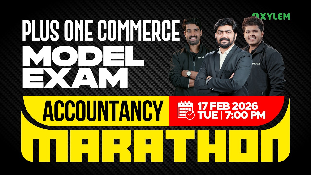 Plus One Commerce Model Exam - Accountancy | MARATHON | Xylem Plus One Commerce