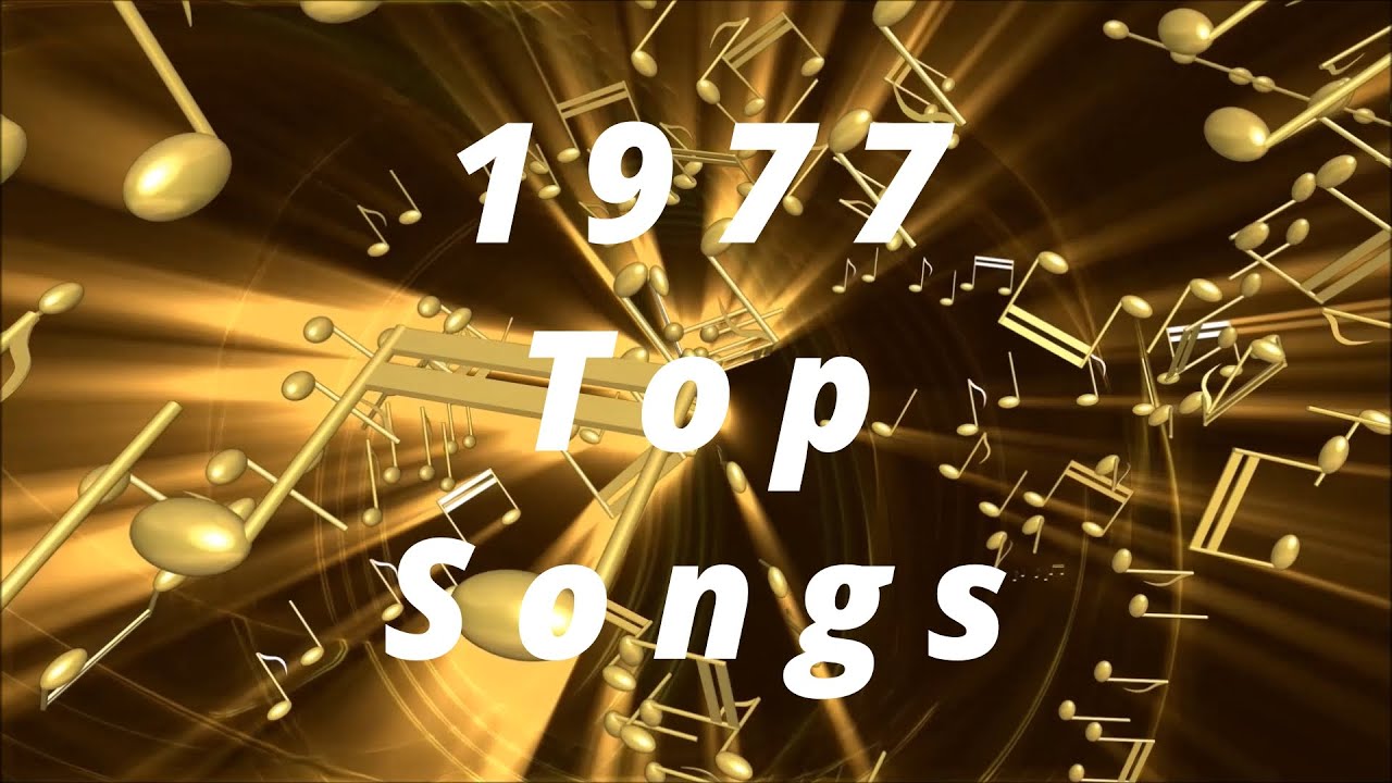 1977 Top Songs