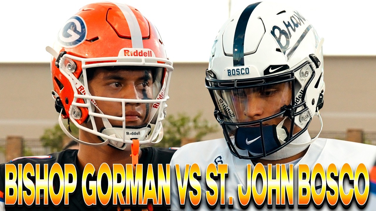#1 St. John Bosco vs #2 Bishop Gorman‼️ NATIONAL POWERHOUSES CLASH💥 Instant Classic🎬 Week 0 