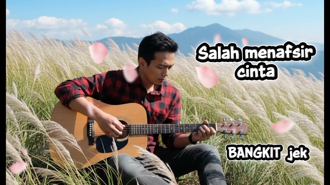 Salah menafsir cinta//Lagu melayu terbaru enak di denger_@BANGKIT jek