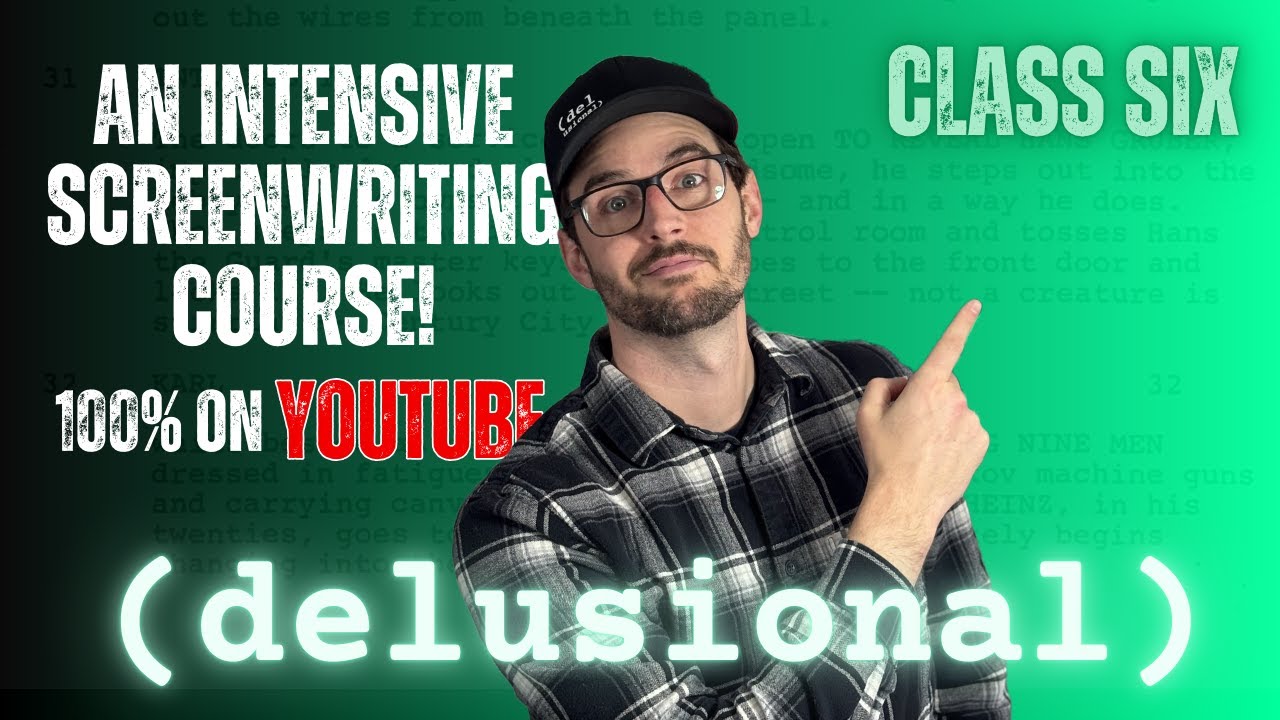 How (and Why) to Outline Your Screenplay | (delusional) #6
