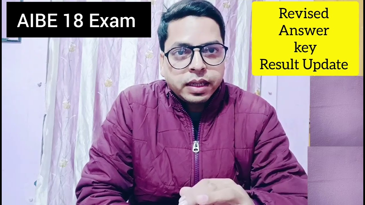 AIBE 18 RESULT........... UPDATE AND REVISED ANSWER KEY