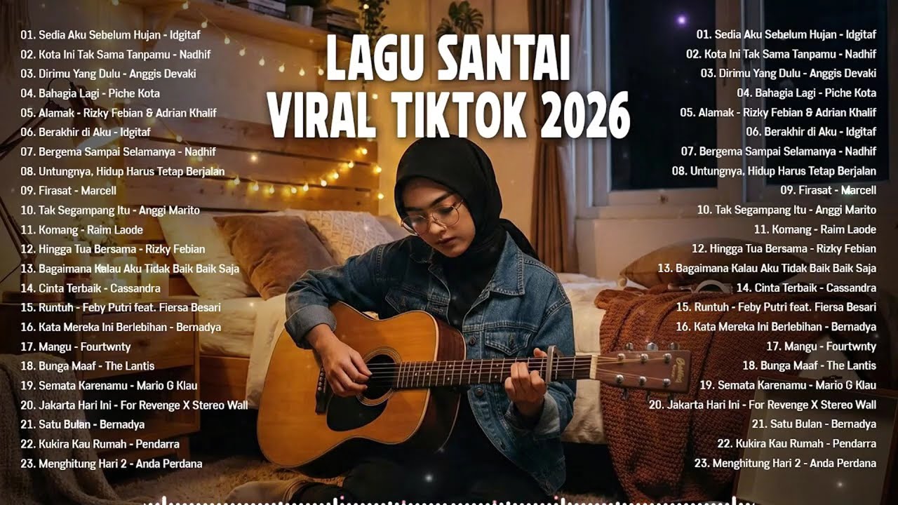 Lagu Santai Viral Tiktok 2026 — Lagu Pop Indonesia Terbaru 2026 | Top Hits Indonesia 2026