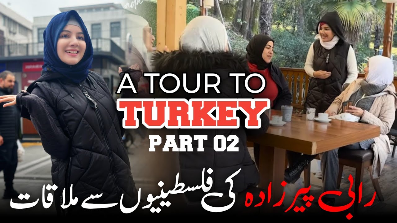 Turkey 🇹🇷 VLOG! | Part 2 | I Met a Palestinian family😲 | Rabi Pirzada