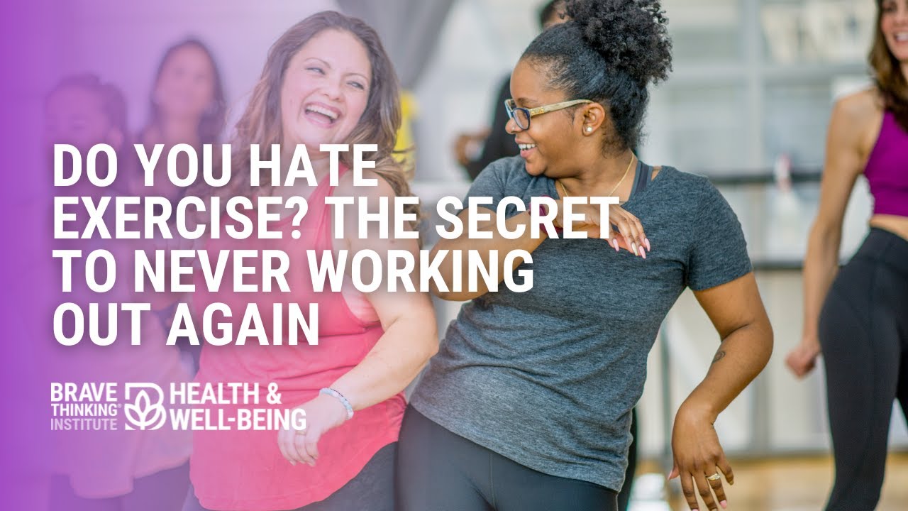 Do You Hate Exercise? The Secret to Never Working Out Again | Jennifer Jiménez - Health & Well-Being