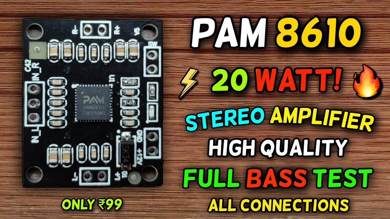 PAM 8610 20 Watt Class D Stereo Amplifier Full Test + All Connection + Overload | Pam 8610 Amplifier