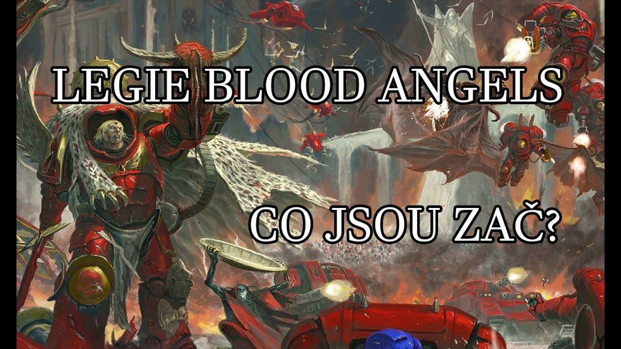 Legie Blood Angels | Warhammer 40000