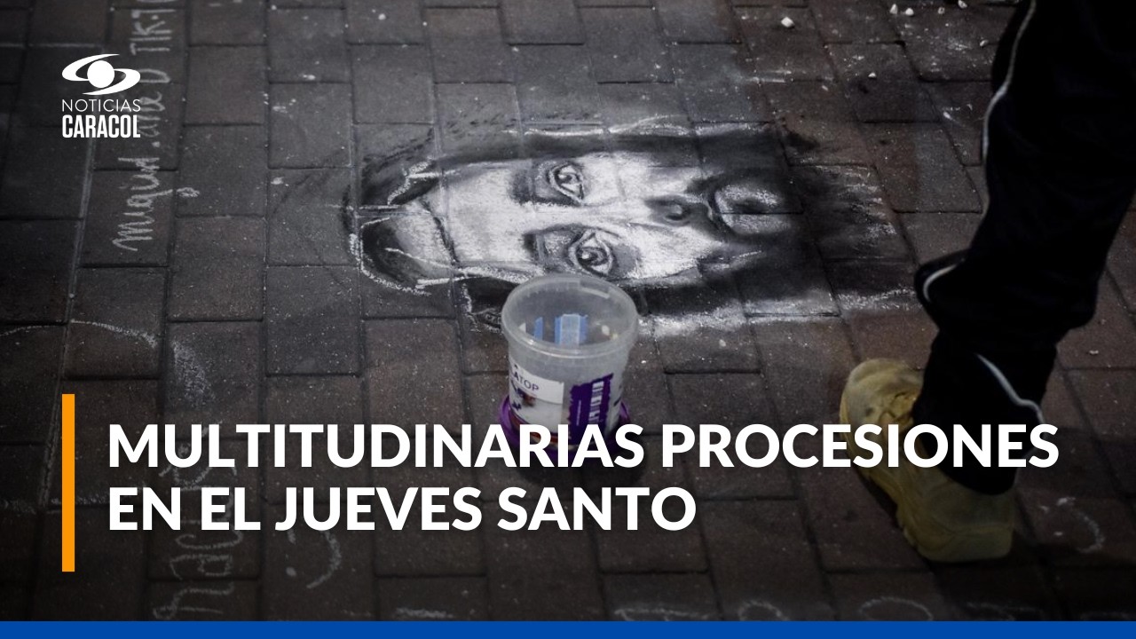 Colombia celebra el Jueves Santo 2026: feligreses participan en las tradicionales procesiones
