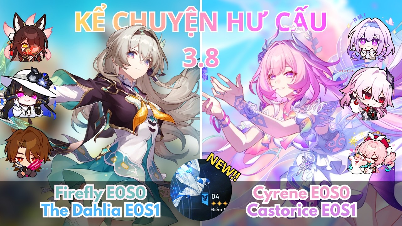 Kể Chuyện Hư Cấu 3.8 | Cú Pháp 4 | Firefly x The Dahlia & Cyrene x Castorice | Honkai Star Rail 3.8