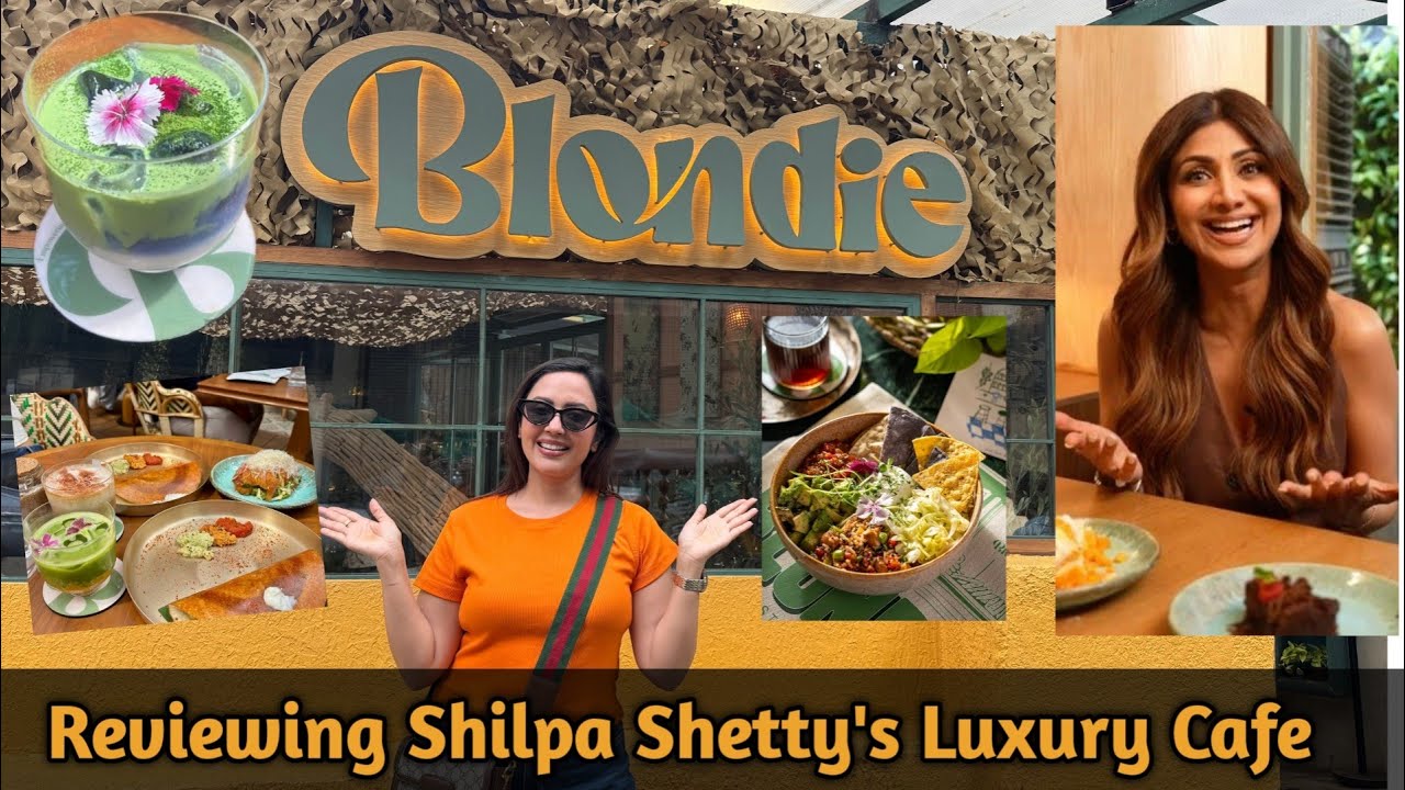 Reviewing Shilpa Shetty's new Cafe BLONDIE In Mumbai | Garima's Good Life