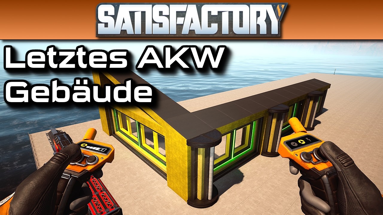 Satisfactory #537 - Die ersten Wände des letzten AKW-Gebäudes