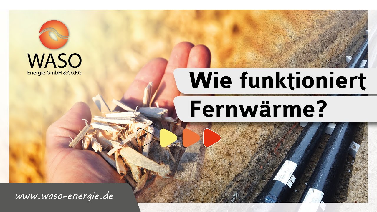 #3 | WASO Energie Fernw&auml;rme | Wie funktioniert Fernw&auml;rme?