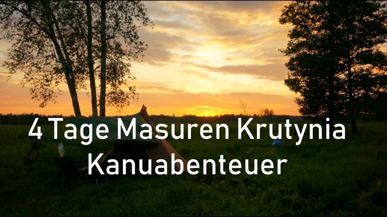 4 Tage Masuren Krutynia Kanuabenteuer