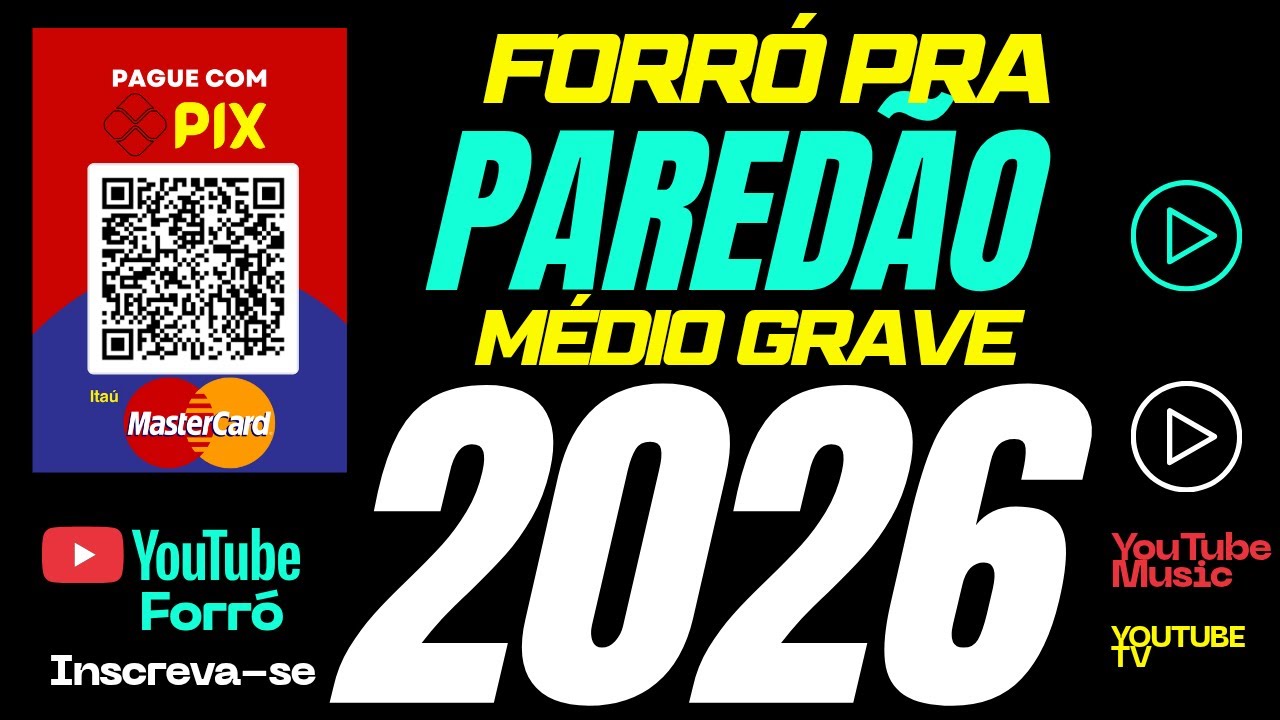 FORRÓ PRA PAREDÃO MÉDIO GRAVE 2026 - FORRÓ PRA TOCAR NOS PAREDÕES - FORRÓ PRA CURTIR O CHURRASCO