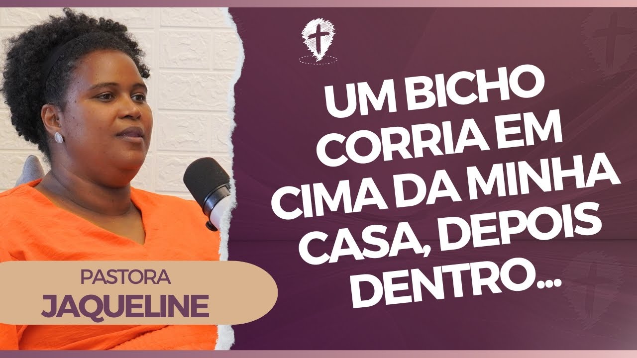 Fui para macumba, espiritismo, meditação budista, buscar uma resposta." | Pastora Jaqueline