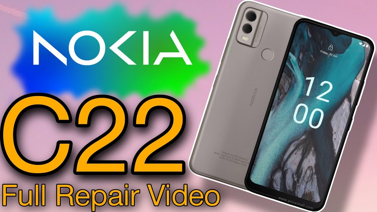 Nokia C22 Full Repair  Video