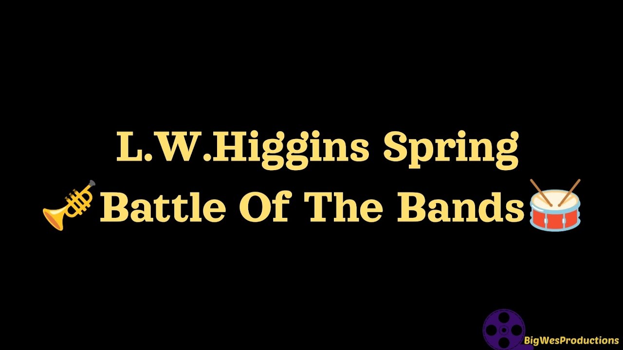 L.W.Higgins Spring Battle Of The Bands [Full Highlights Coverage] (2025)