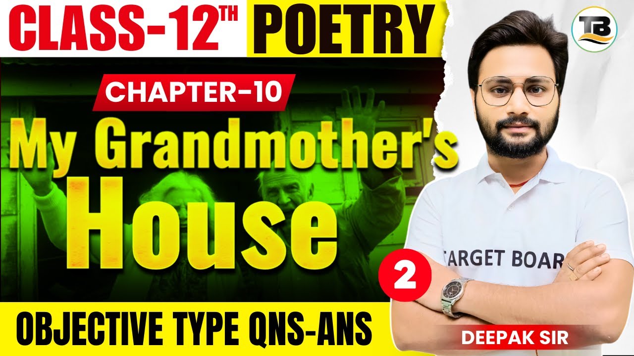 English Class 12th Poetry Chapter 10 | My Grandmother's House | Class 12th English Bihar board