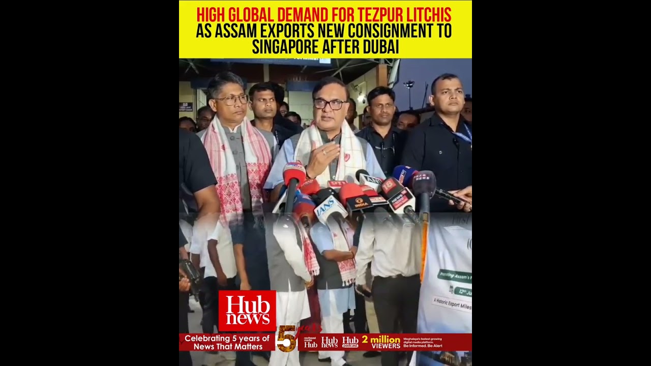 Assam flags off second major export consignment of GI-tagged Tezpur litchis to Singapore