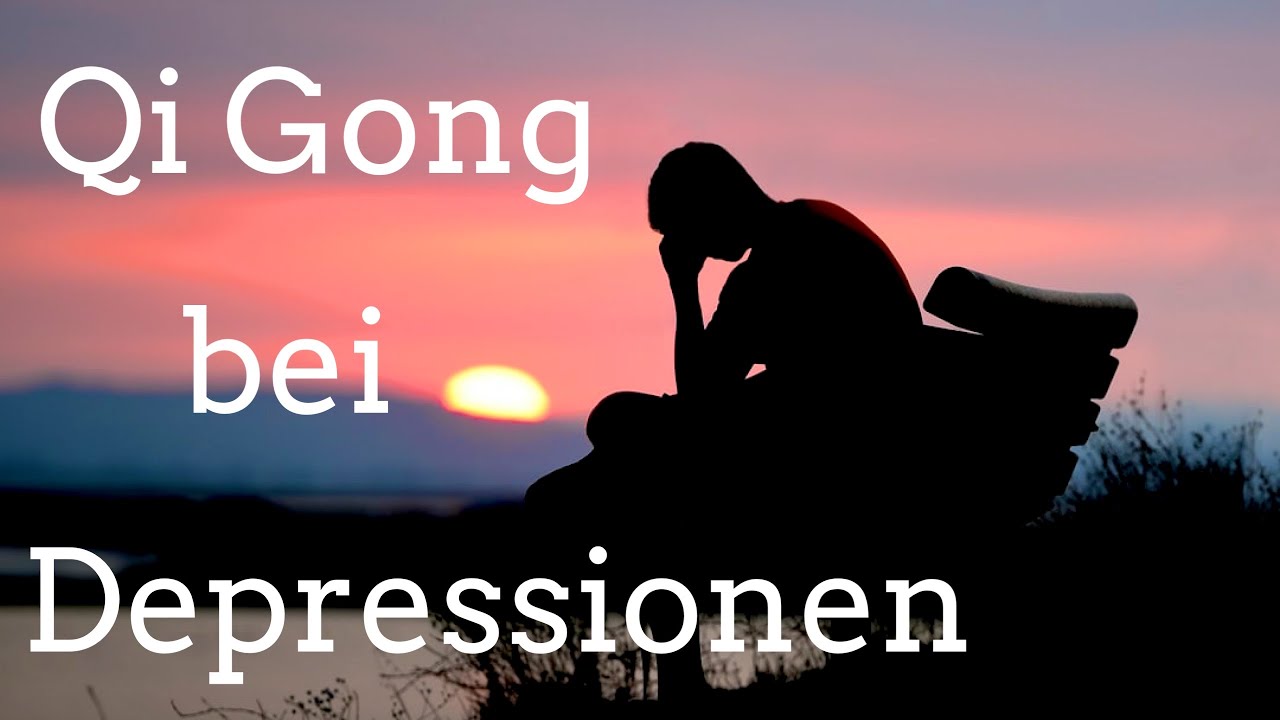 Qi Gong bei Depressionen
