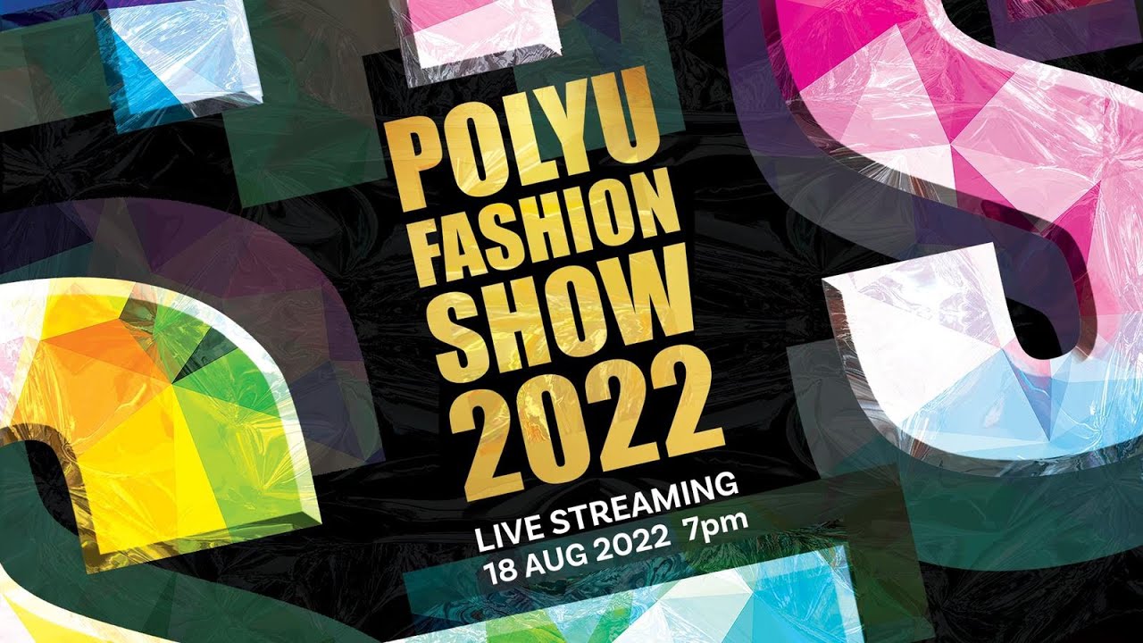PolyU Fashion Show 2022
