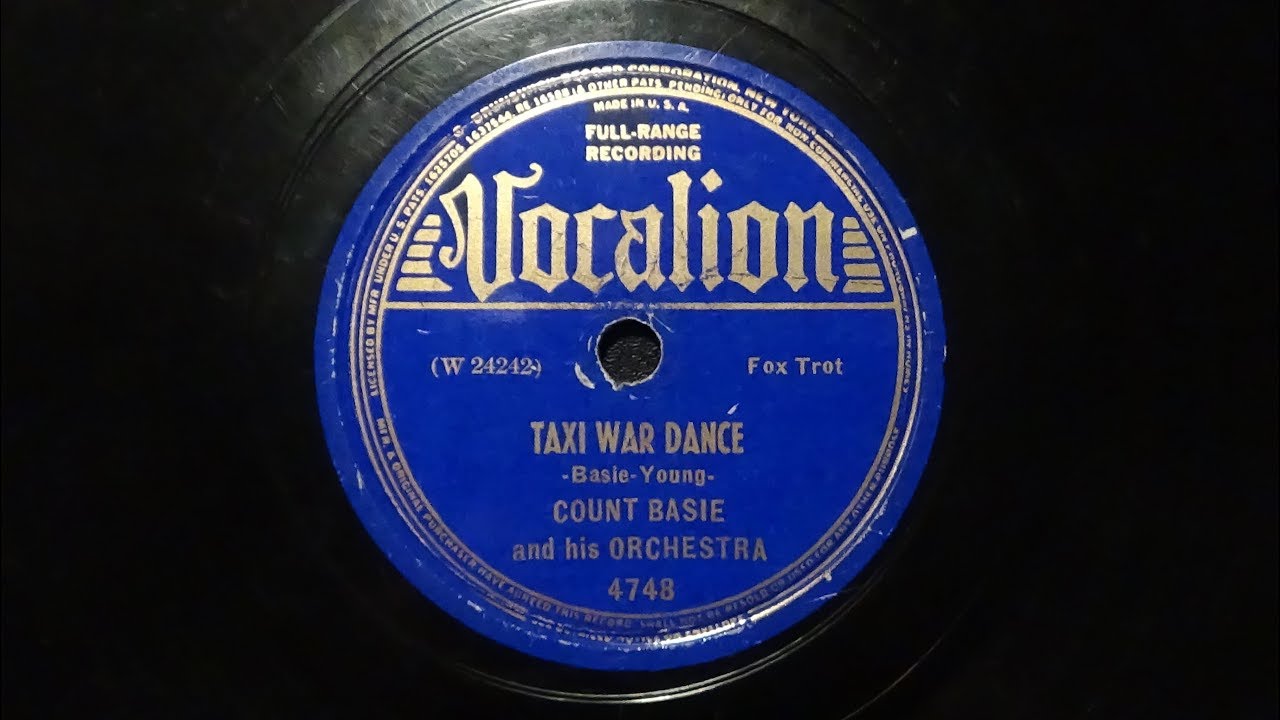 78rpm: Taxi War Dance - Count Basie and his Orchestra, 1939 - Vocalion 4748