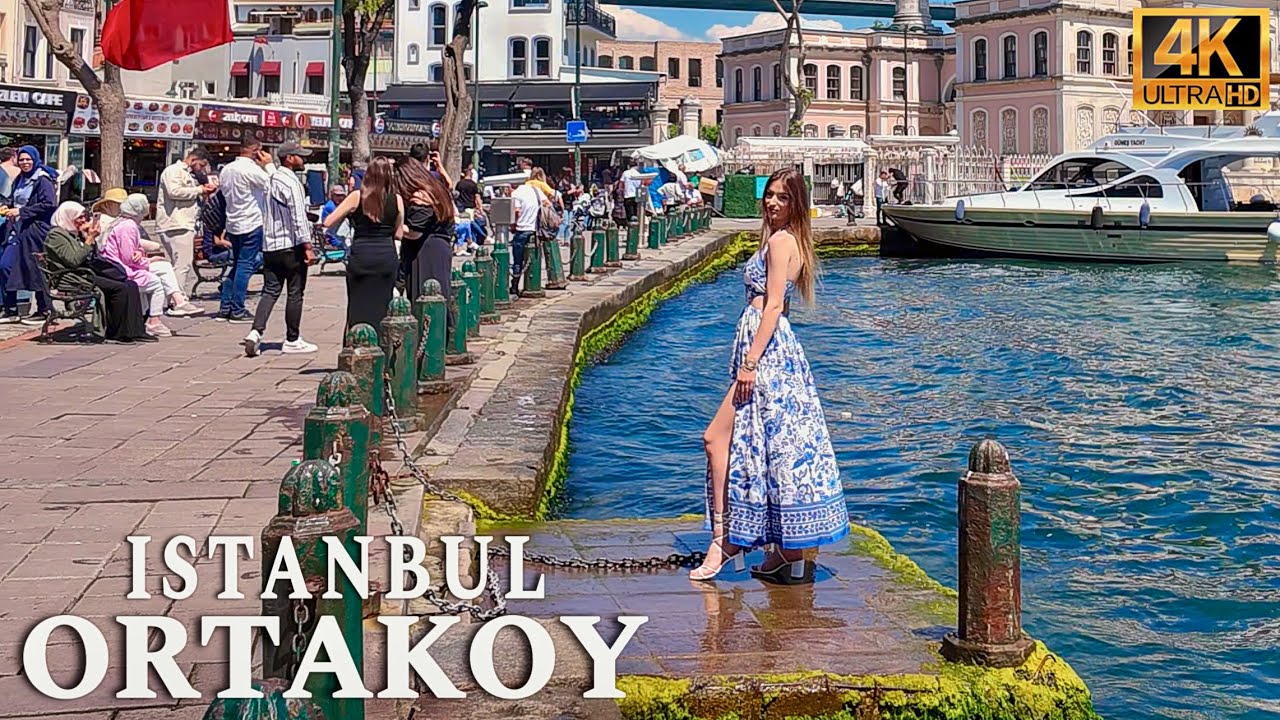 Istanbul Turkey Ortaköy 4K Walking Tour | Bosphorus Viewe, Street Food, Market