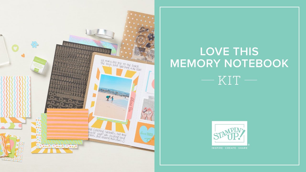 Love This Memory Notebook Kit | How to Make a DIY Memory Book with Stampin’ Up!