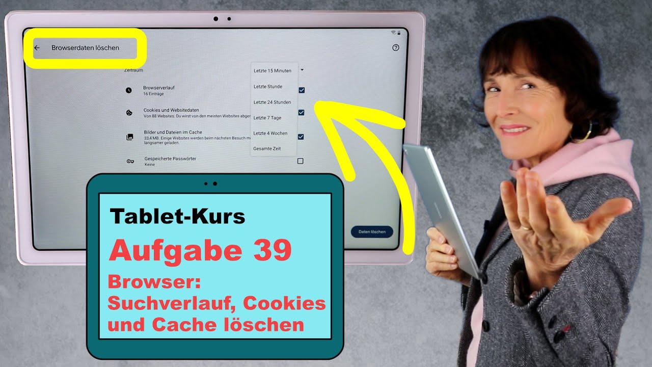 Tablet-Kurs Teil 39: Cookies, Suchverlauf und Browserdaten löschen. Tablet einfach erklärt.