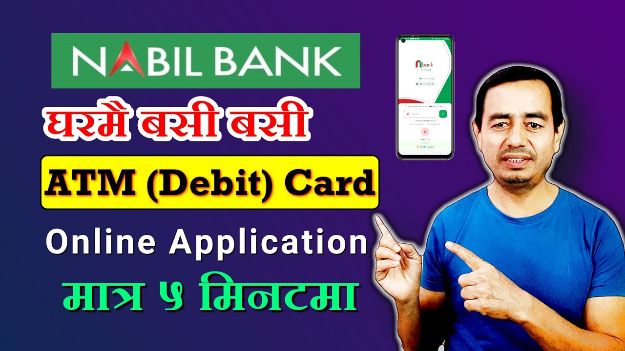 Nabil Bank ATM card online apply | How to apply for Nabil Bank ATM card online