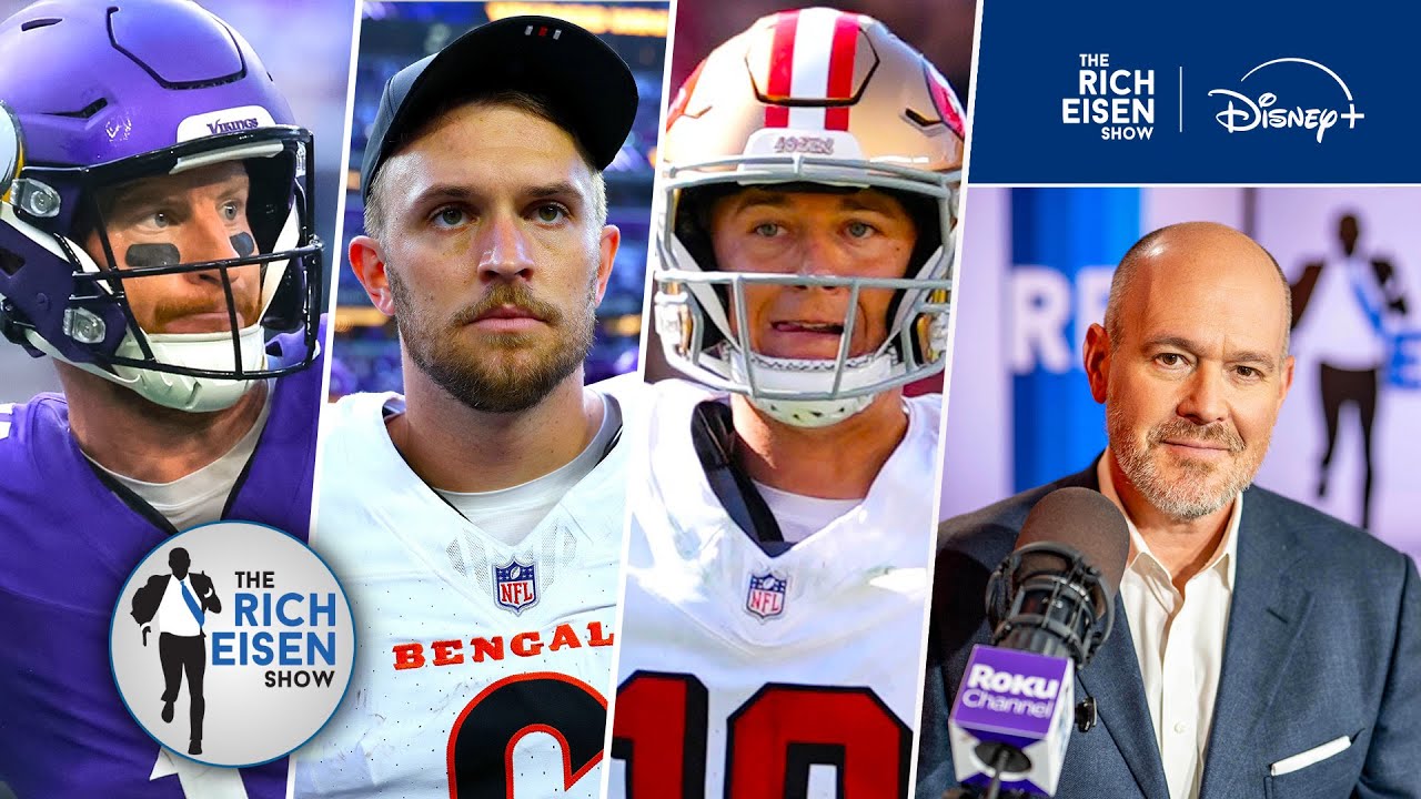 Rich Eisen Breaks Down the Good, the Bad & the VERY Ugly of NFL Week 3’s Backup QB Performances