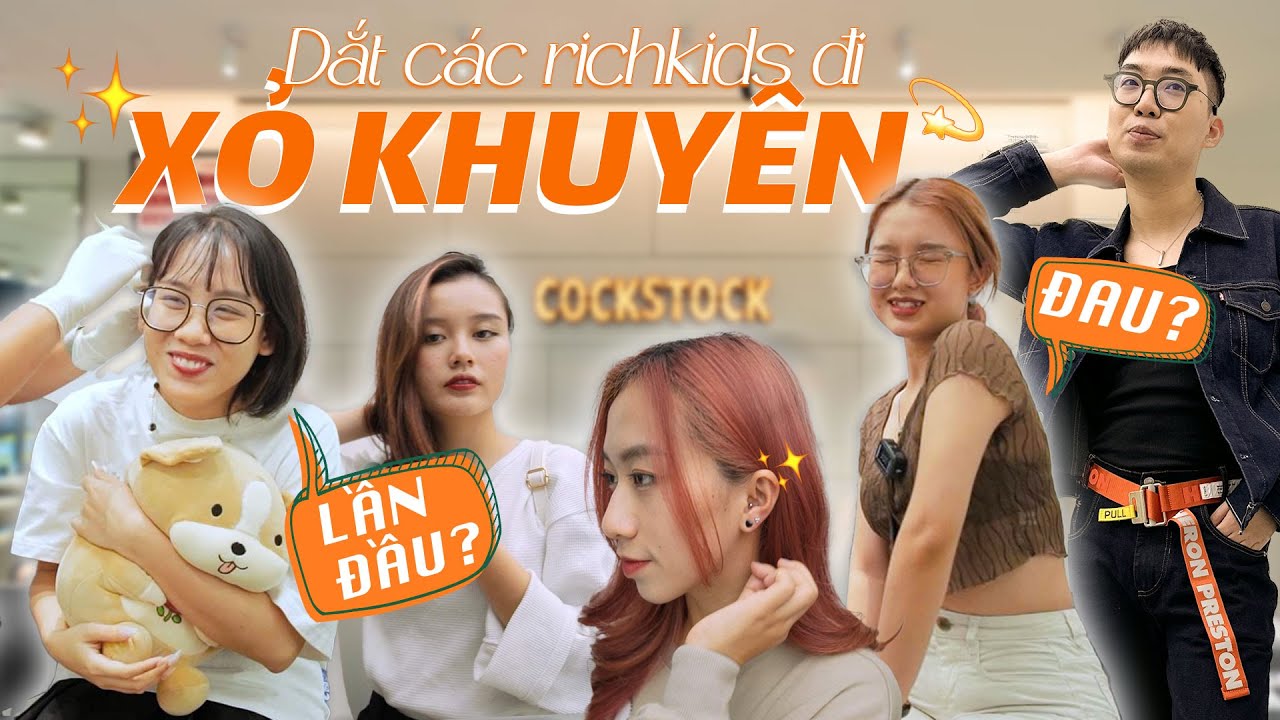 DẮT CÁC RICHKIDS SCHANNEL ĐI XỎ KHUYÊN 💫 