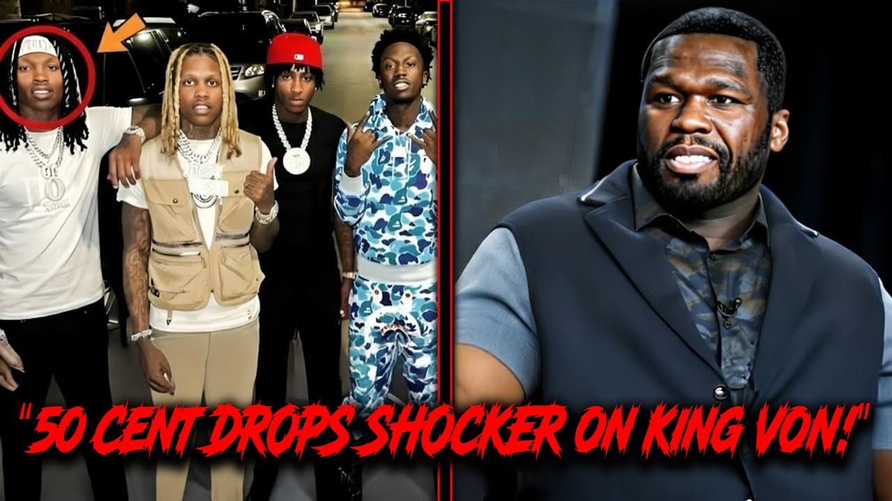 50 Cent Speaks Out — King Von’s Name Leaves Everyone Stunned!