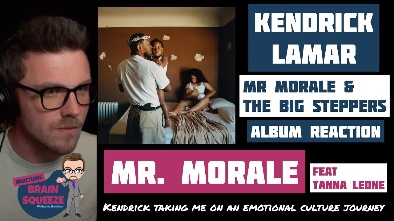 Kendrick Lamar - Mr. Morale ft. Tanna Leone | KENDRICK TOOK ME ON AN EMOTIONAL CULTURE JOURNEY | UK