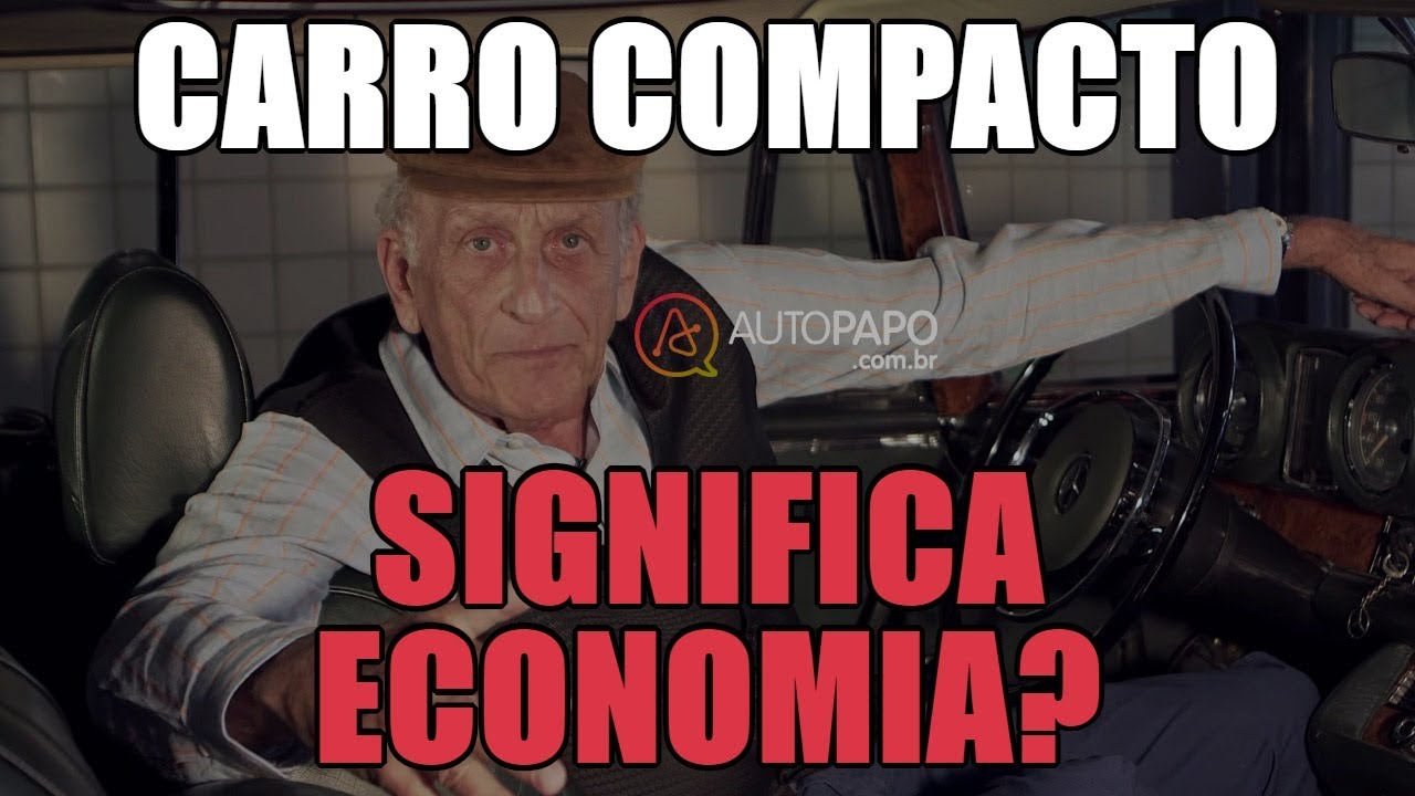 Carro compacto &eacute; sin&ocirc;nimo de economia?