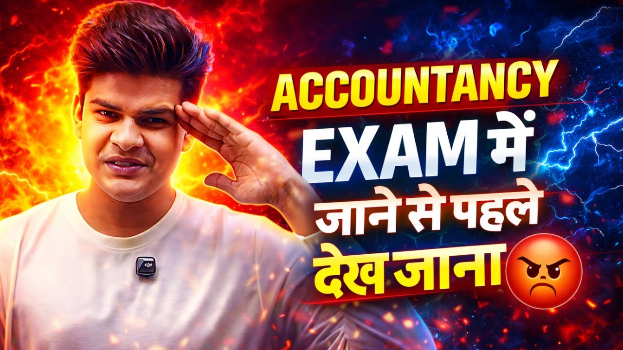TIPS Must watch before going to Exam | Accountancy class 12 | By Avdhesh Sharma 